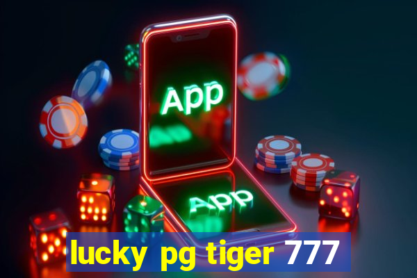 lucky pg tiger 777